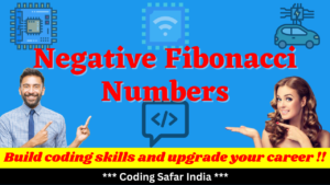 Read more about the article Write a program to generate negative Fibonacci numbers