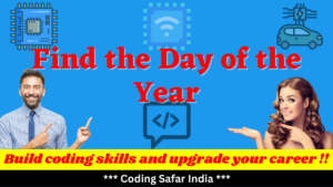 Read more about the article Write a program to find which day of the year