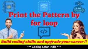 Read more about the article Write a program to print the following Pattern by using for loop -001